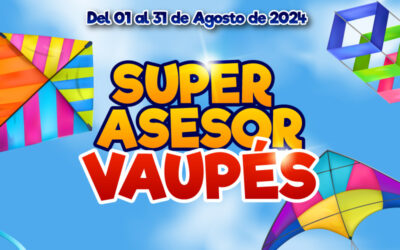 SUPER ASESOR VAUPÉS-AGOSTO