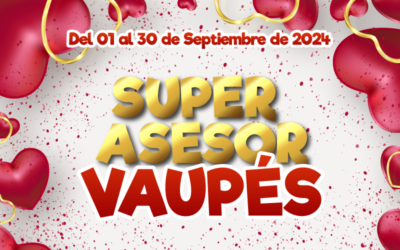 SUPER ASESOR VAUPÉS- SEPTIEMBRE