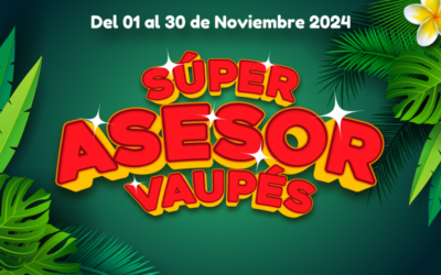 SUPER ASESOR VAUPÉS – NOVIEMBRE